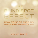 The Blind Spot Effect by Kelly Boys