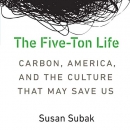 The Five-Ton Life by Susan Subak