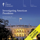 Investigating American Presidents by Paul Rosenzweig