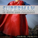 Superman in Myth and Folklore by Daniel Peretti