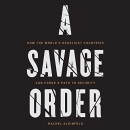 A Savage Order by Rachel Kleinfeld