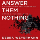 Answer Them Nothing by Debra Weyermann