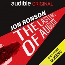 The Last Days of August by Jon Ronson