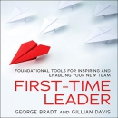 First-Time Leader by George B. Bradt