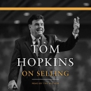 Tom Hopkins on Selling by Tom Hopkins