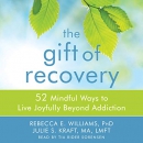 The Gift of Recovery by Rebecca E. Williams