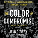 The Color of Compromise by Jemar Tisby