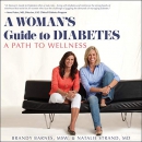 A Woman's Guide to Diabetes by Brandy Barnes