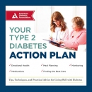 Your Type 2 Diabetes Action Plan by American Diabetes Association