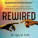 Rewired by Ajay K. Seth