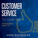 Customer Service: The Sandler Way by Anne MacKeigan