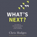 What's Next? by Chris Hodges