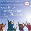 American Diabetes Association Guide to Raising a Child with Diabetes by Jean Betschart Roemer