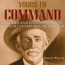 Yours to Command by Harold J. Weiss, Jr.