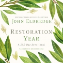 Restoration Year: A 365-Day Devotional by John Eldredge