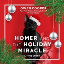 Homer and the Holiday Miracle by Gwen Cooper