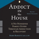 Addict in the House by Robin Barnett