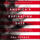 America's Expiration Date by Cal Thomas