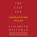 The Case for Impeaching Trump by Elizabeth Holtzman