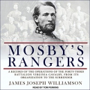 Mosby's Rangers by James Joseph Williamson