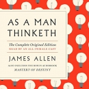 As a Man Thinketh by James Allen