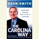 The Carolina Way by Dean Smith