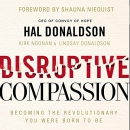 Disruptive Compassion by Hal Donaldson