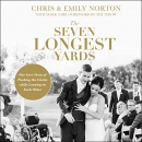 The Seven Longest Yards by Chris Norton