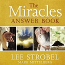 The Miracles Answer Book: Answer Book Series by Lee Strobel