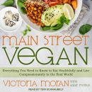 Main Street Vegan by Victoria Moran