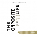 The Opposite Life by Alex Seeley