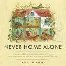 Never Home Alone by Rob Dunn