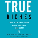 True Riches by John Cortines