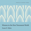 Women in the New Testament World by Susan E. Hylen