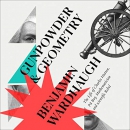 Gunpowder and Geometry by Benjamin Wardhaugh