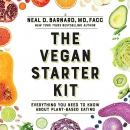 The Vegan Starter Kit by Neal Barnard