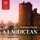 A Laodicean: A Story of To-day by Thomas Hardy