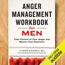 Anger Management Workbook for Men by Aaron Karmin