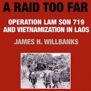 A Raid Too Far by James H. Willbanks