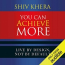 You Can Achieve More by Shiv Khera