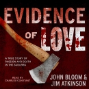 Evidence of Love by John Bloom