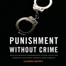 Punishment Without Crime by Alexandra Natapoff