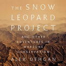 The Snow Leopard Project by Alex Dehgan