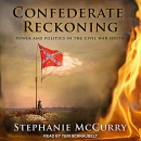 Confederate Reckoning by Stephanie McCurry