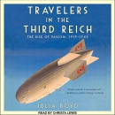 Travelers in the Third Reich by Julia Boyd