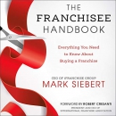 The Franchisee Handbook by Mark Siebert