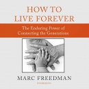 How to Live Forever by Marc Freedman