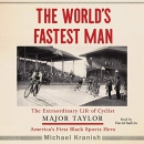 The World's Fastest Man by Michael Kranish