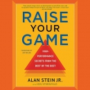 Raise Your Game by Alan Stein