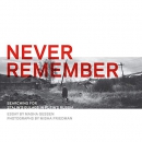 Never Remember by Masha Gessen